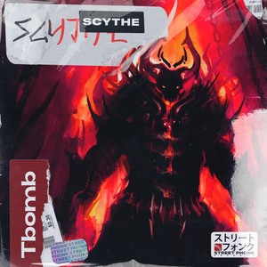 Scythe (Explicit)