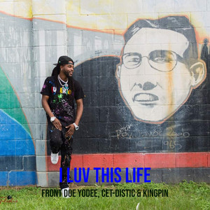 I Luv This Life (Explicit)