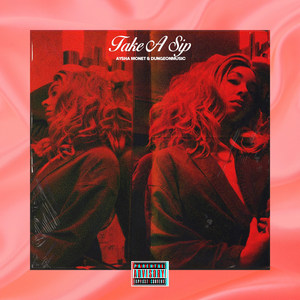 Take a Sip (Explicit)