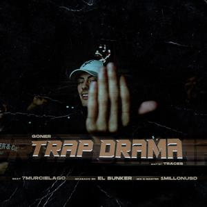 Trap drama (Explicit)