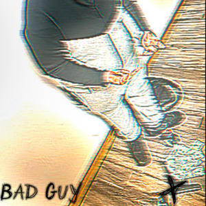 Bad Guy (Explicit)