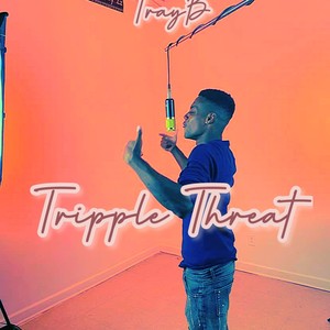 TrayB Tripple Threat (Explicit)