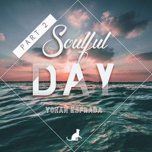 Soulful Day (Yan Gordo Remix)