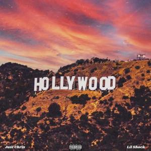 Hollywood (feat. Lil Shock) [Explicit]