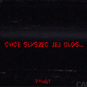 CHCE SŁYSZEĆ JEJ GŁOS (Explicit)