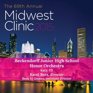 2015 Midwest Clinic: Beckendorff Junior High School Honor Orchestra