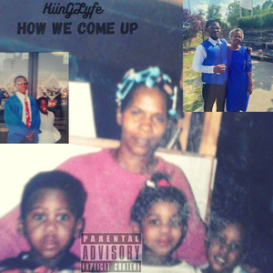 How We Come Up (Explicit)