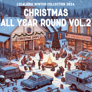 [로칼하이 윈터컬렉션 2024 크리스마스 올 이어 라운드 (Christmas All Year Round)] Vol.2 (LocalHigh Records Christmas All Year Round Vol.2)