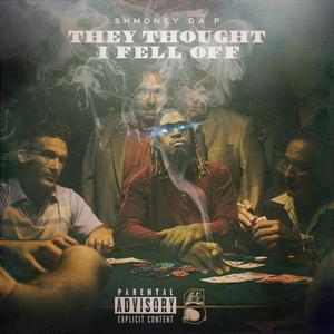 They Thought I Fell Off (Explicit)