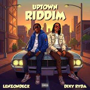 UPTOWN RIDDIM