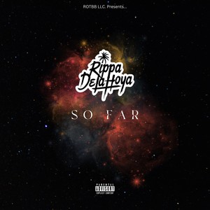 So Far (Explicit)