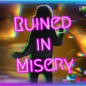 Ruined In Misery (feat. Mr. Fredbear & kebipo)