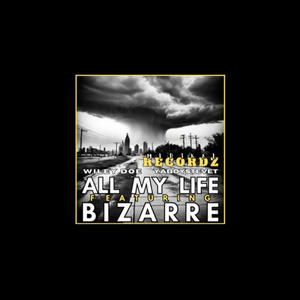 All my life (feat. Bizarre) (Explicit)