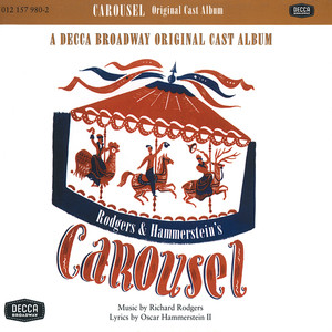 Carousel (1945 Original Broadway Cast Recording)