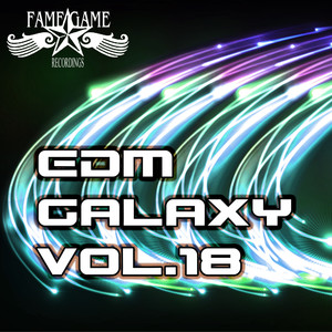 EDM Galaxy, Vol. 18 (Explicit)
