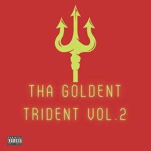 Tha Golden Trident Vol, 2 (Explicit)