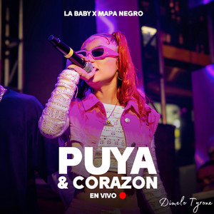 Puya y Corazon (En Vivo) [Explicit]