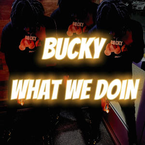 What We Doin (Explicit)