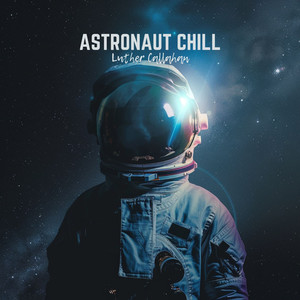 Astronaut Chill