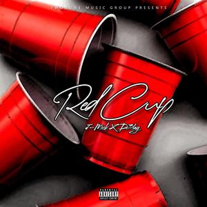 Red Cup (feat. J-Mick) [Explicit]