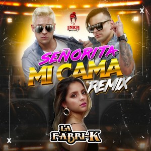 Señorita (Mi Cama Remix)