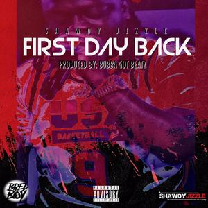 First Day Back (Explicit)