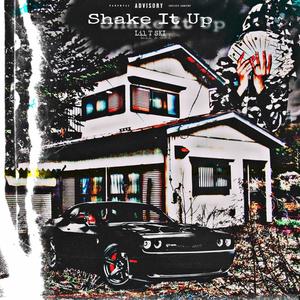 Shake It Up (Explicit)