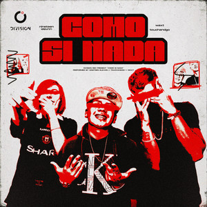 Como Si Nada (Explicit)