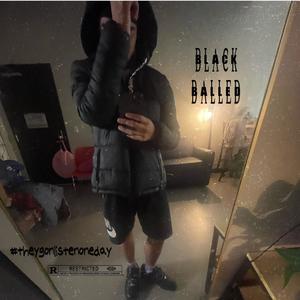 Black Balled (Explicit)