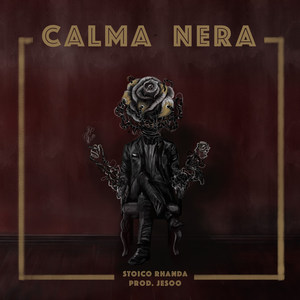 Calma Nera (Explicit)