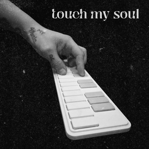 Touch My Soul