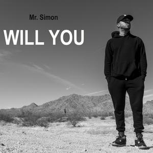 Will You (feat. Crystal Lilly)