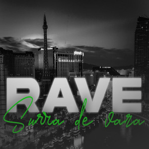 Rave Surra de Vara (Explicit)