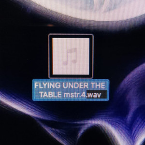 (FLY) UNDER THE TABLE (Explicit)