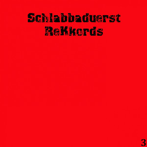 Schlabbaduerst 003