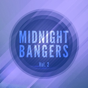 Midnight Bangers, Vol. 2