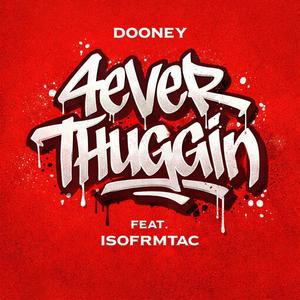 4ever thuggin (feat. ISOFRMTAC) (Explicit)