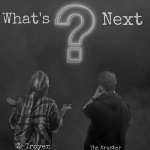 What's Next (Explicit)