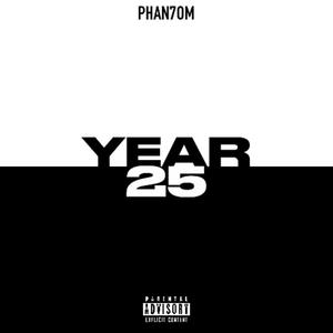 YEAR 25 (Explicit)