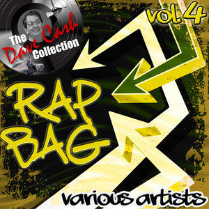 Rap Bag Vol. 4 - [The Dave Cash Collection]