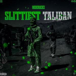 SLITTIEST TALIBAN (Explicit)