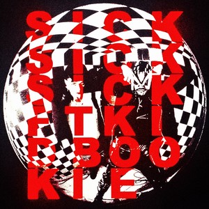 Sick Sick Sick (Feat. Kid Bookie) [Explicit]