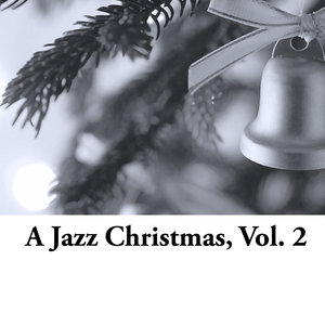 A Jazz Christmas, Vol. 2