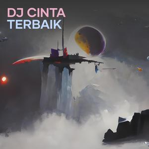 Dj Cinta Terbaik