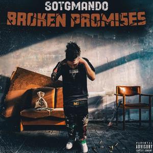 Broken Promises (Explicit)
