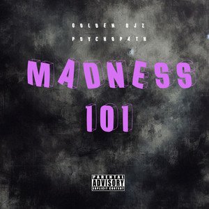 Madness 101