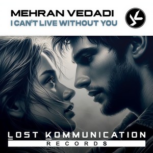 I Can't Live Without You (Extended Mix)