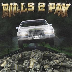 Bills 2 Pay (Explicit)