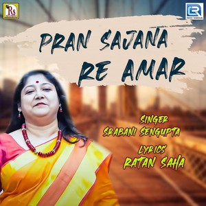 Pran Sajana Re Amar (Original)