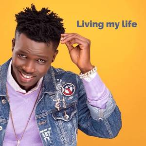 Living My Life (Explicit)